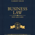 SOLUTION MANUAL FOR Business Law Text and Cases, 15th Edition Kenneth W. Clarkson - ANSWERS ALL CHAPTERS PDF