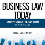 TESTBANK FOR Business Law Today, Comprehensive , 13th Edition Roger LeRoy Miller - QUESTIONS ALL CHAPTERS PDF