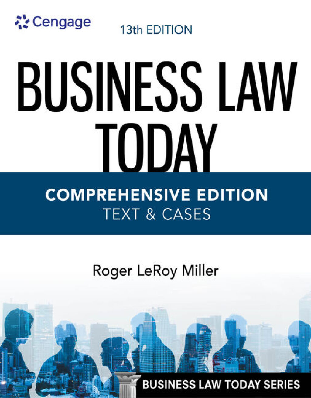 9798214339047.jpg SOLUTION MANUAL FOR Business Law Today, Comprehensive, 13th Edition Roger LeRoy Miller - ANSWERS ALL CHAPTERS PDF - Image 1