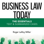 SOLUTION MANUAL FOR Business Law Today, The Essentials Text and Summarized Cases, 13th Edition Roger LeRoy Miller - ANSWERS ALL CHAPTERS PDF