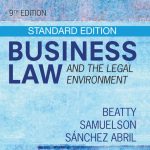 SOLUTION MANUAL FOR Business Law and the Legal Environment, Standard Edition, 9th Edition Jeffrey F. Beatty - ANSWERS ALL CHAPTERS PDF