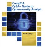 TESTBANK FOR CompTIA CySA+ Guide to Cybersecurity Analyst 1st Edition Mark Ciampa - QUESTIONS ALL CHAPTERS PDF