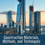 TESTBANK FOR Construction Materials, Methods and Techniques Building for a Sustainable Future, 5th Edition Eva Kultermann - QUESTIONS ALL CHAPTERS PDF