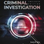 TESTBANK FOR Criminal Investigation, 12th Edition Kären M. Hess - QUESTIONS ALL CHAPTERS PDF