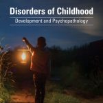 TESTBANK FOR Disorders of Childhood Development and Psychopathology , 4th Edition Robin Hornik Parritz - QUESTIONS ALL CHAPTERS PDF