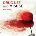 TESTBANK FOR Drug Use and Misuse , 9th Edition Stephen A. Maisto - QUESTIONS ALL CHAPTERS PDF