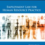 TESTBANK FOR Employment Law for Human Resource Practice, 6th Edition David J. Walsh - QUESTIONS ALL CHAPTERS PDF