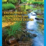 SOLUTION MANUAL FOR Environmental Engineering and Sustainable Design 2nd Edition Striebig - ANSWERS ALL CHAPTERS PDF