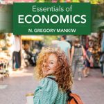 SOLUTION MANUAL FOR Essentials of Economics, 10th Edition N. Gregory Mankiw - ANSWERS ALL CHAPTERS PDF