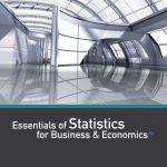 SOLUTION MANUAL FOR Essentials of Statistics for Business and Economics, 8th Edition David R. Anderson - ANSWERS ALL CHAPTERS PDF