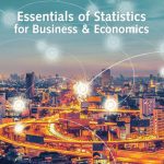 SOLUTION MANUAL FOR Essentials of Statistics for Business and Economics, 9th Edition David R. Anderson - ANSWERS ALL CHAPTERS PDF