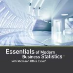 TESTBANK FOR Modern Business Statistics with Microsoft® Office Excel®, 6th Edition David R. Anderson - QUESTIONS ALL CHAPTERS PDF