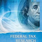 SOLUTION MANUAL FOR Federal Tax Research, 12th Edition Roby B. Sawyers - ANSWERS ALL CHAPTERS PDF