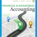 SOLUTION MANUAL FOR Financial & Managerial Accounting 16th Edition by Carl Warren - ANSWERS ALL CHAPTERS PDF