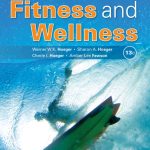 TESTBANK FOR Fitness and Wellness, 13th Edition Werner W.K. Hoeger - QUESTIONS ALL CHAPTERS PDF