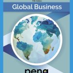 TESTBANK FOR Global Business, 5th Edition Mike Peng - QUESTIONS ALL CHAPTERS PDF