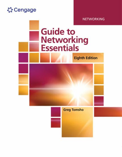 TESTBANK FOR Guide to Networking Essentials, 8th Edition Greg Tomsho - QUESTIONS ALL CHAPTERS PDF