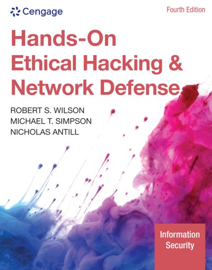 SOLUTION MANUAL FOR Hands-On Ethical Hacking and Network Defense, 4th Edition Rob S. Wilson - ANSWERS ALL CHAPTERS PDF
