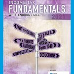 SOLUTION MANUAL FOR Income Tax Fundamentals 2021, 39th Edition Gerald E. Whittenburg - ANSWERS ALL CHAPTERS PDF