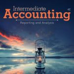 SOLUTION MANUAL FOR Intermediate Accounting Reporting and Analysis 4th Ed Wahlen - ANSWERS ALL CHAPTERS PDF