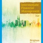 SOLUTION MANUAL FOR Intermediate Financial Management, 14th Edition Brigham - ANSWERS ALL CHAPTERS PDF