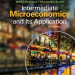 SOLUTION MANUAL FOR Intermediate Microeconomics and Its Application 13th Edition Nicholson - ANSWERS ALL CHAPTERS PDF
