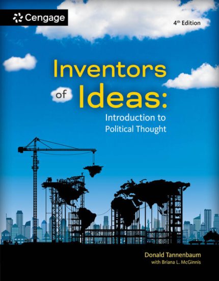 TESTBANK FOR Inventors of Ideas Introduction to Political Thought , 4th Edition Donald Tannenbaum - QUESTIONS ALL CHAPTERS PDF