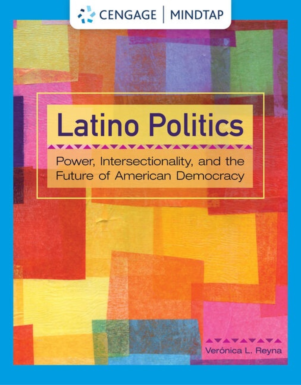 9798214347189.jpg TESTBANK FOR Latino Politics Power, Intersectionality, and the Future of American Democracy, 1st Edition Verónica L. Reyna - QUESTIONS ALL CHAPTERS PDF - Image 1