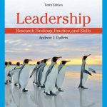 TESTBANK FOR Leadership Research Findings, Practice, and Skills, 10th Edition Andrew J. DuBrin - QUESTIONS ALL CHAPTERS PDF