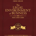 SOLUTION MANUAL FOR The Legal Environment of Business Text and Cases, 11th Edition Frank B. Cross - ANSWERS ALL CHAPTERS PDF