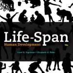 SOLUTION MANUAL FOR Life-Span Human Development, 10th Edition Carol K. Sigelman - ANSWERS ALL CHAPTERS PDF