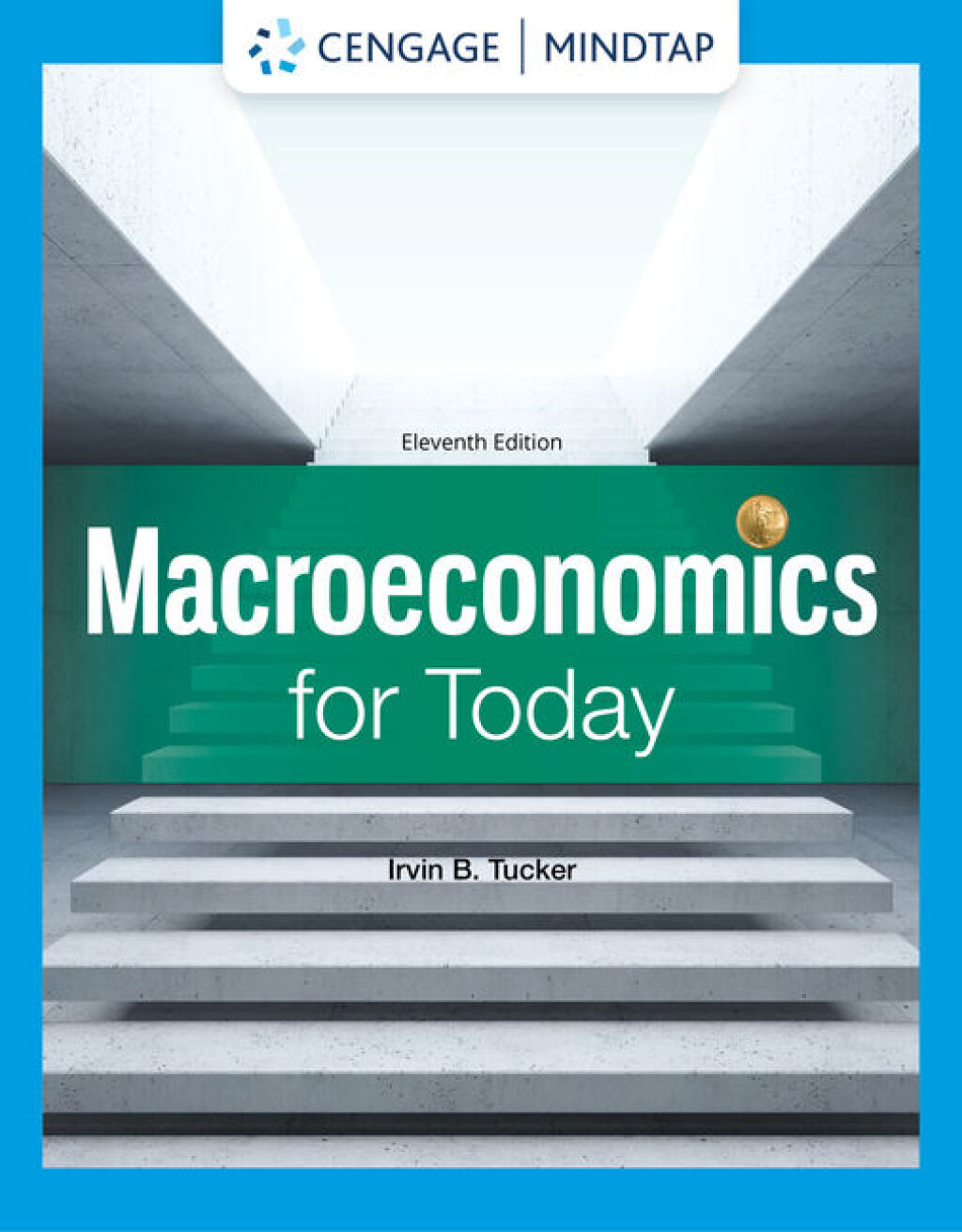 9798214347974.jpg TESTBANK FOR Macroeconomics for Today , 11th Edition Irvin B. Tucker - QUESTIONS ALL CHAPTERS PDF - Image 1