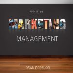 TESTBANK FOR Marketing Management, 5th Edition Dawn Iacobucci - QUESTIONS ALL CHAPTERS PDF