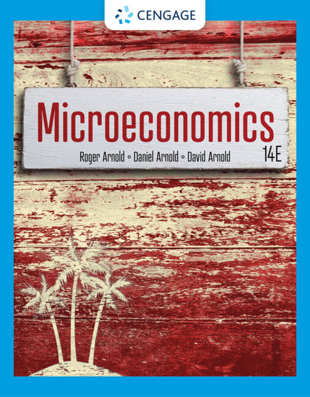 9798214349008.jpg SOLUTION MANUAL FOR Microeconomics, 14th Edition Roger A. Arnold - ANSWERS ALL CHAPTERS PDF - Image 1