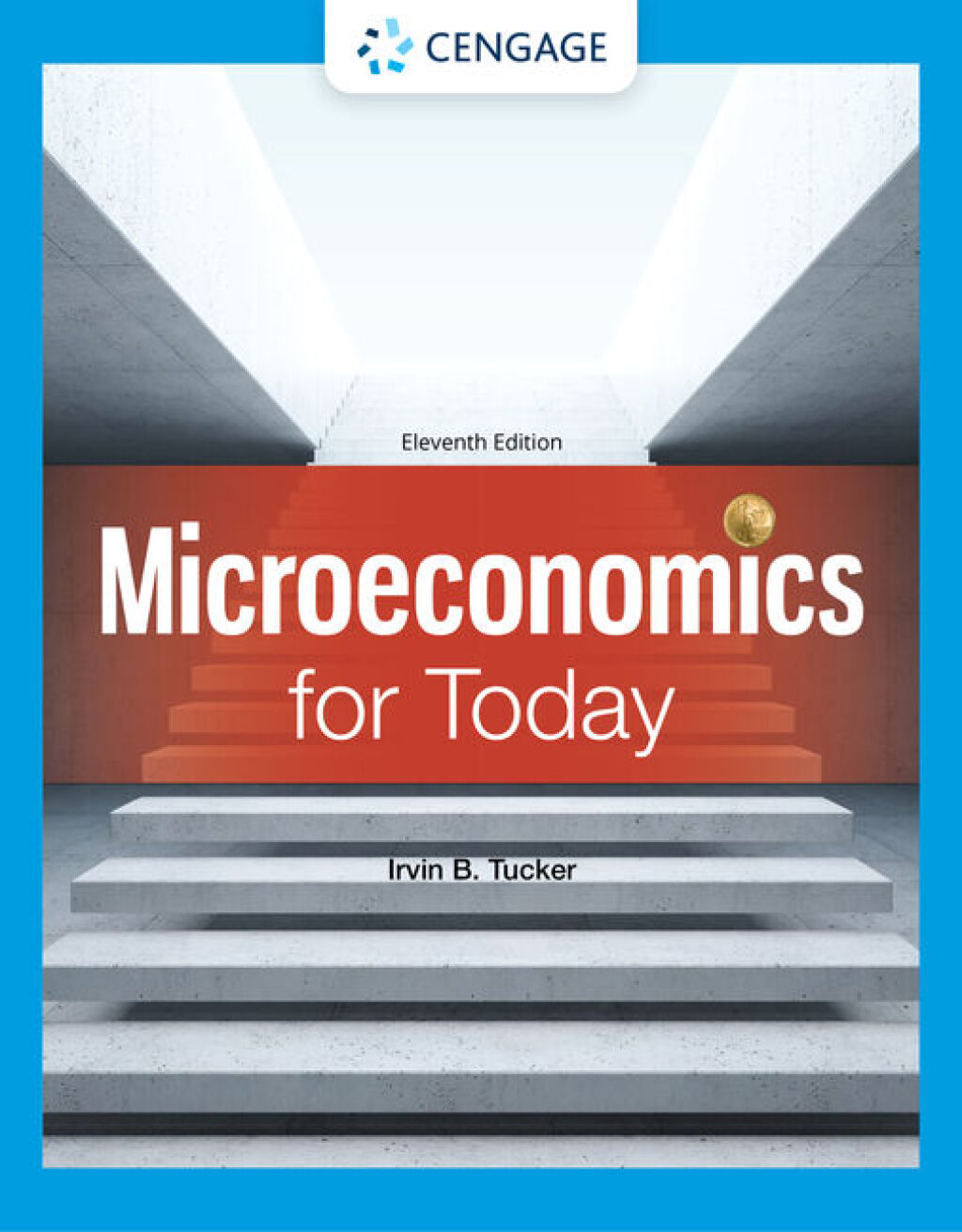 9798214349107.jpg TESTBANK FOR Microeconomics for Today , 11th Edition Irvin B. Tucker - QUESTIONS ALL CHAPTERS PDF - Image 1