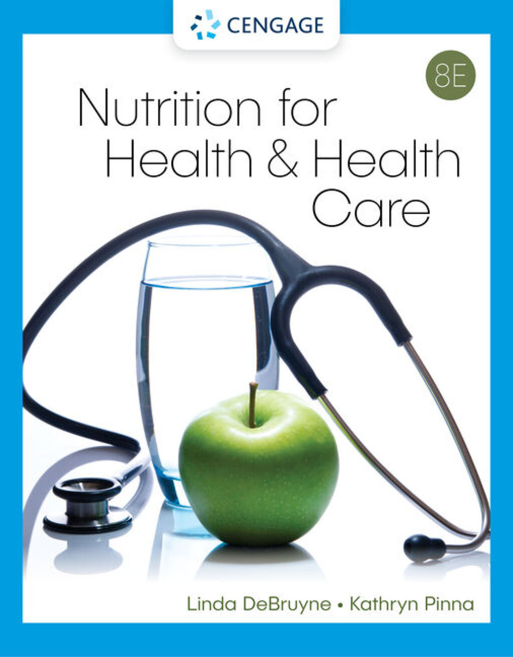 9798214349749.jpg TESTBANK FOR Nutrition for Health and Health Care , 8th Edition Linda Kelley DeBruyne - QUESTIONS ALL CHAPTERS PDF - Image 1