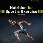 TESTBANK FOR Nutrition for Sport and Exercise , 5th Edition Marie Dunford - QUESTIONS ALL CHAPTERS PDF