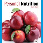 TESTBANK FOR Personal Nutrition , 11th Edition Marie A. Boyle - QUESTIONS ALL CHAPTERS PDF