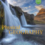 TESTBANK FOR Physical Geography, 11th Edition James F. Petersen - QUESTIONS ALL CHAPTERS PDF