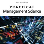 TESTBANK FOR Practical Management Science, 6th Edition Wayne L. Winston - QUESTIONS ALL CHAPTERS PDF