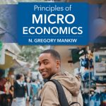 SOLUTION MANUAL FOR Principles of Microeconomics, 10th Edition N. Gregory Mankiw - ANSWERS ALL CHAPTERS PDF