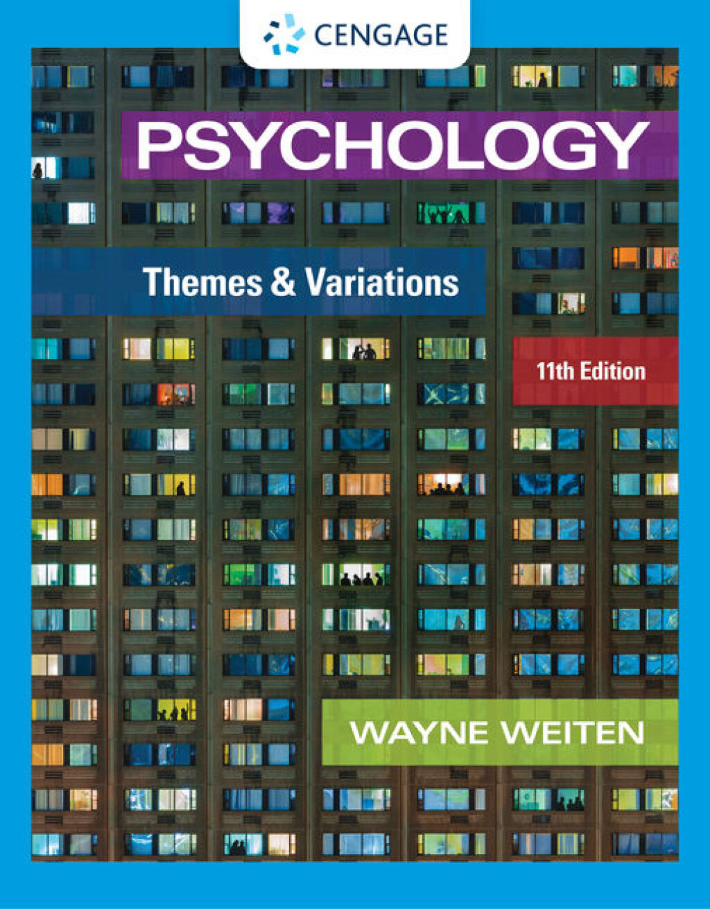 9798214351513.jpg TESTBANK FOR Psychology Themes and Variations , 11th Edition Wayne Weiten - QUESTIONS ALL CHAPTERS PDF - Image 1