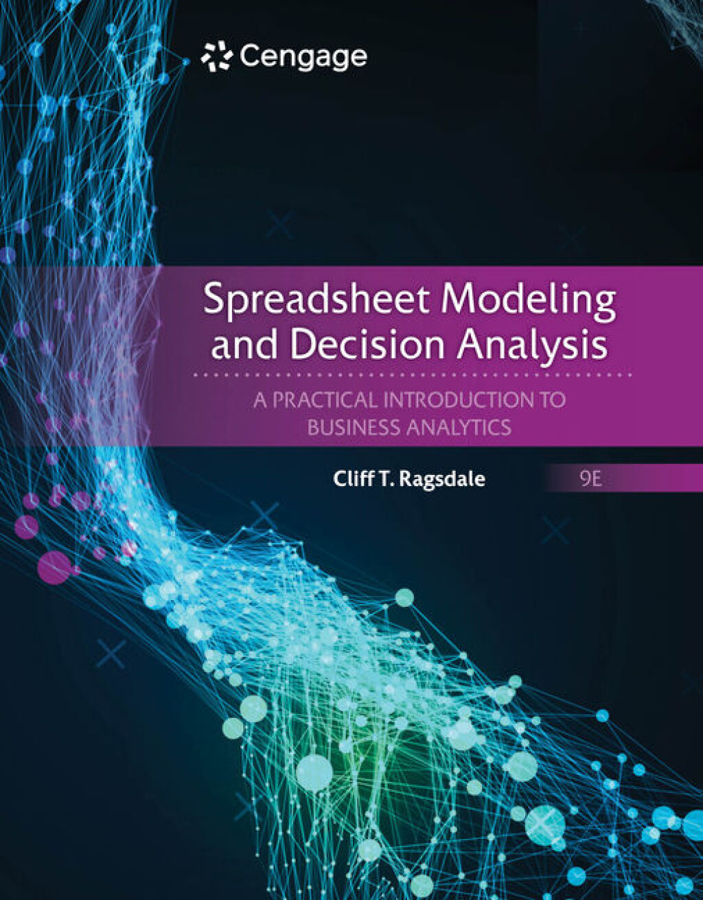 9798214353142.jpg SOLUTION MANUAL FOR Spreadsheet Modeling and Decision Analysis 9th Edition Ragsdale - ANSWERS ALL CHAPTERS PDF - Image 1