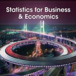 SOLUTION MANUAL FOR Statistics for Business & Economics, 15th Edition Jeffrey D. Camm - ANSWERS ALL CHAPTERS PDF