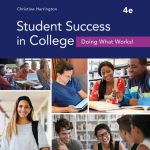 TESTBANK FOR Student Success in College Doing What Works!, 4th Edition Christine Harrington - QUESTIONS ALL CHAPTERS PDF