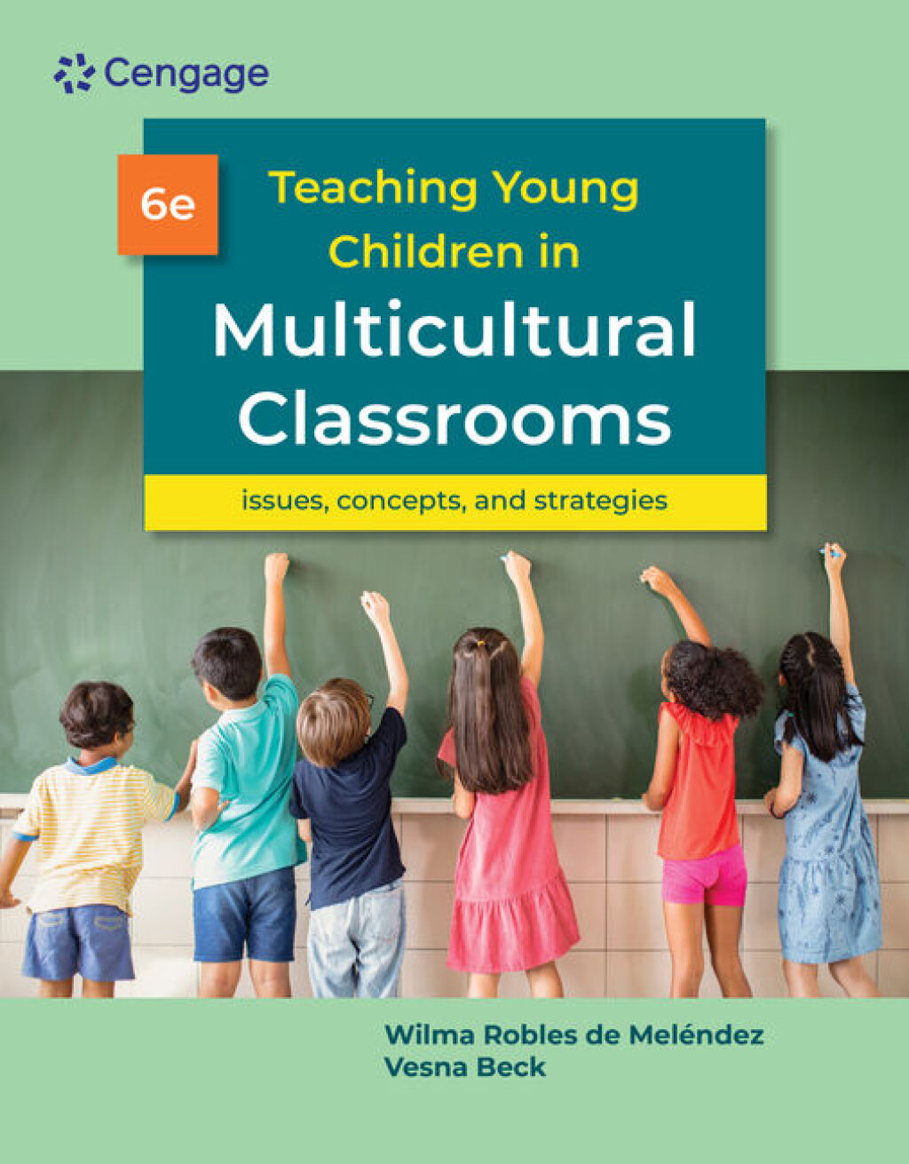 9798214354156.jpg TESTBANK FOR Teaching Young Children in Multicultural Classrooms Issues, Concepts, and Strategies, 6th Edition Wilma Robles de Melendez - QUESTIONS ALL CHAPTERS PDF - Image 1