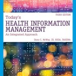 TESTBANK FOR Today's Health Information Management An Integrated Approach , 3rd Edition Dana C. McWay - QUESTIONS ALL CHAPTERS PDF