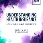 SOLUTION MANUAL FOR Understanding Health Insuranc 2023 Edition 18th Edition Green - ANSWERS ALL CHAPTERS PDF
