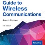 TESTBANK FOR Guide to Wireless Communications 5th Edition Olenewa - QUESTIONS ALL CHAPTERS PDF