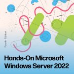 TESTBANK FOR Hands-On Microsoft® Windows® Server 2022 4th Edition Eckert - QUESTIONS ALL CHAPTERS PDF